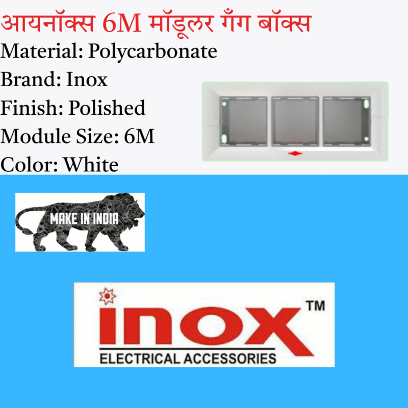 Inox Silver 6M Gang Box
